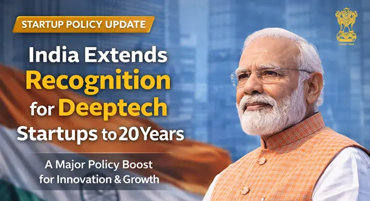 India Extends Recognition Period for Deeptech Startups to 20 Years